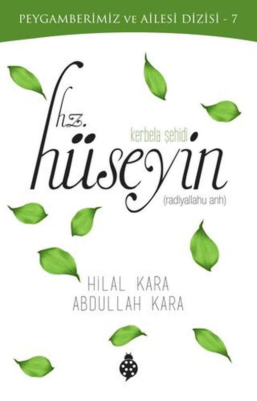 Kerbela Şehidi Hz. Hüseyin