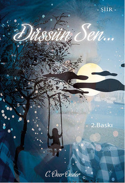 Düşsün Sen | İkinci Adam Yayınları
