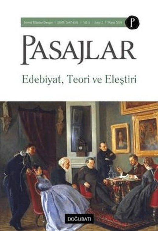 Pasajlar Sosyal Bilimler Dergisi Sayı: 2 - Edebiyat Teori ve Eleştiri | Pasajlar Sosyal Bilimler Dergisi (Ciltsiz)