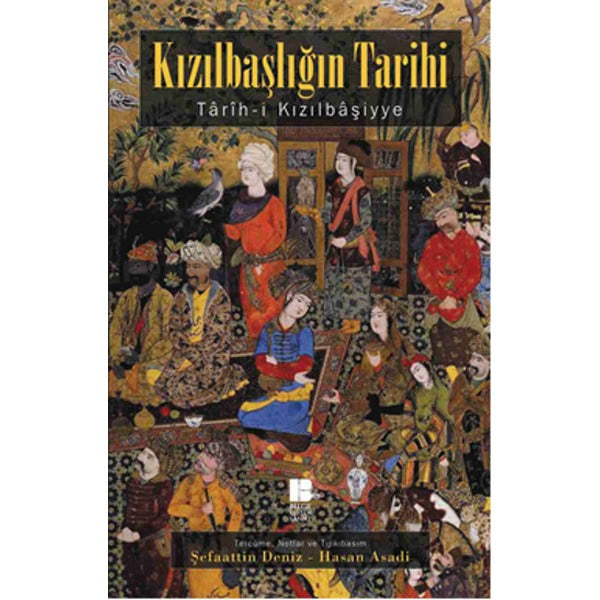 Kızılbaşlığın Tarihi | Bilge Kültür Sanat