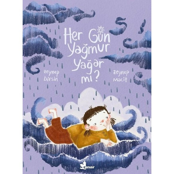 Her Gün Yağmur Yağar mı? | Çınar Yayınları (İnce Kapak)