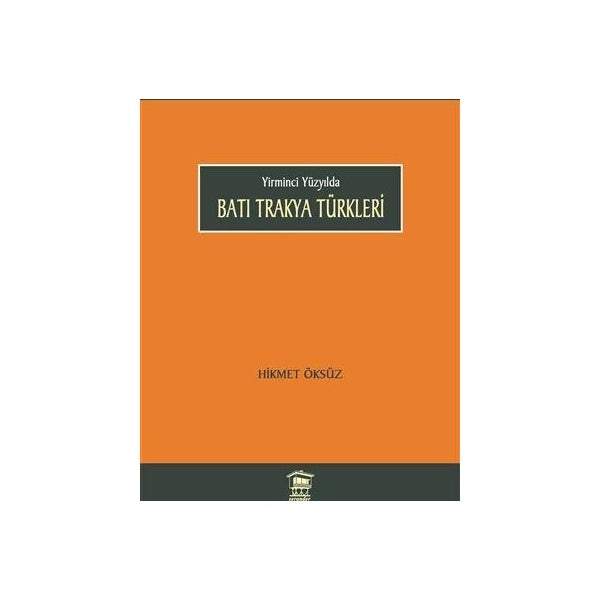 Batı Trakya Türkleri | Serander Yayınları (Ciltsiz)