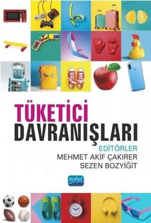 Tüketici Davranışları | Nobel Akademik Yayıncılık (İnce Kapak)