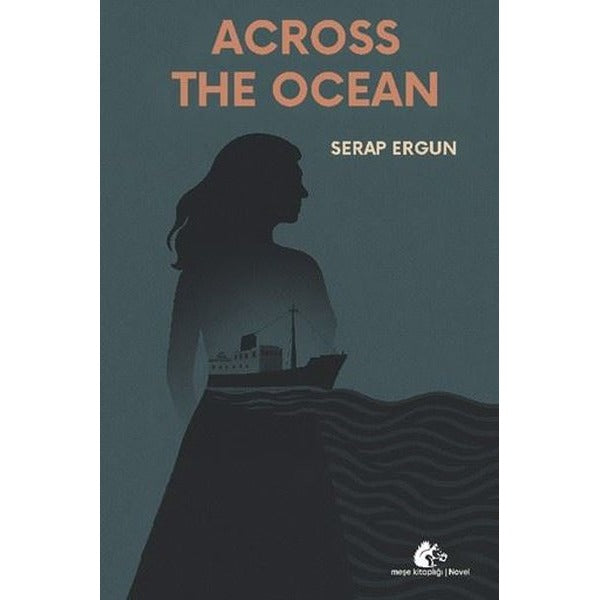 Across The Ocean | Meşe Kitaplığı (İnce Kapak)