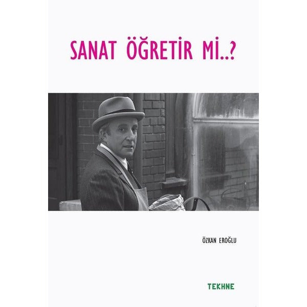 Sanat Öğretir mi?