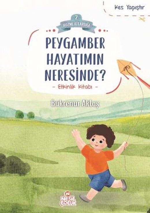Peygamber Hayatımın Neresinde?
