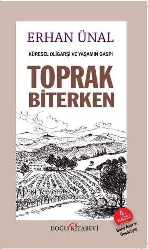 Küresel Oligarşi ve Yaşamın Gaspı Toprak Biterken | Doğu Kitabevi (İnce Kapak)