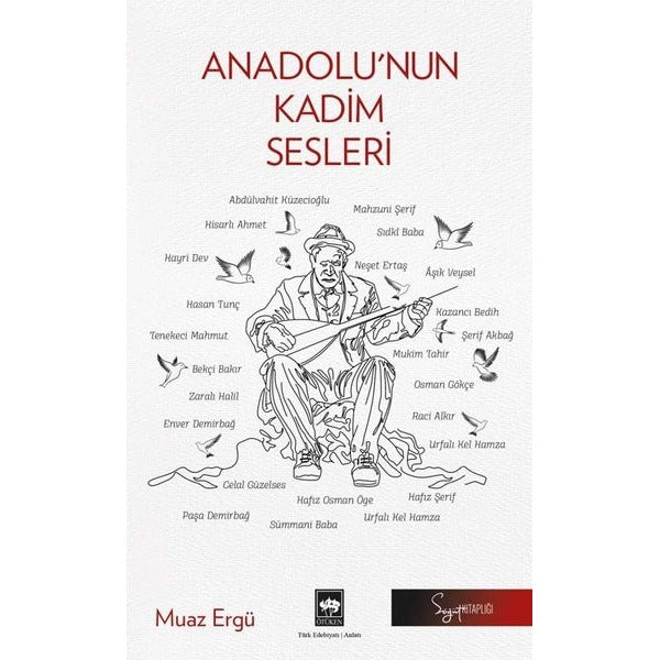 Anadolu'nun Kadim Sesleri | Ötüken Neşriyat