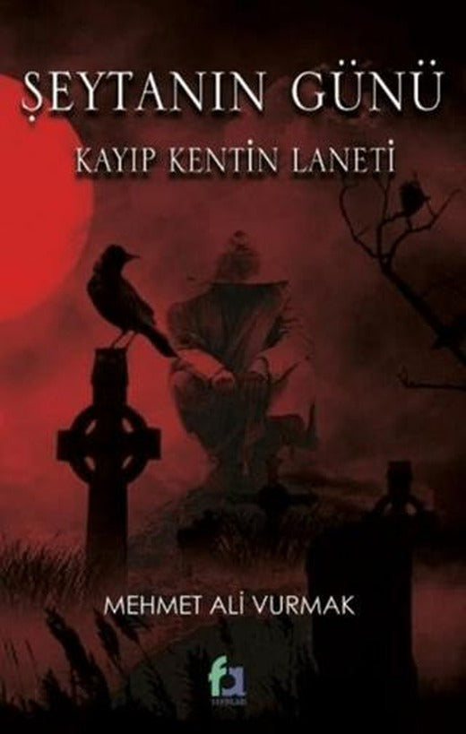 Şeytanın Günü - Kayıp Kentin Laneti