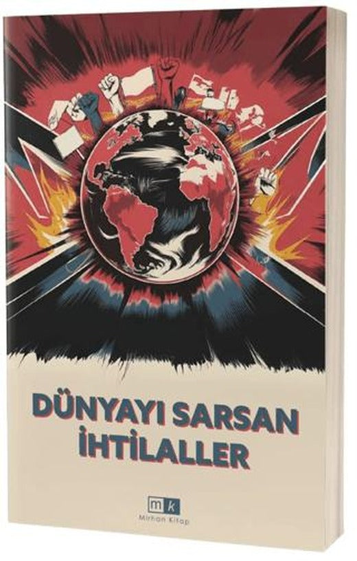 Dünyayı Sarsan İhtilaller | Mirhan Kitap (Ciltsiz)