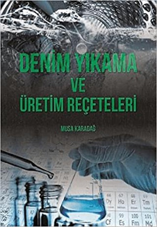 Denim Yıkama ve Üretim Reçeteleri