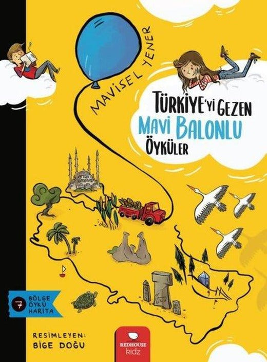 Türkiye'yi Gezen Mavi Balonlu Öyküler | Redhouse Kidz Yayınları (e-Kitap)