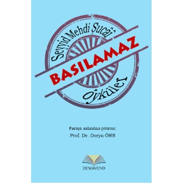 Basılamaz Öyküler | Demavend