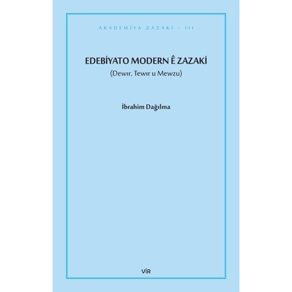 Edebiyato Modern e Zazaki - Tewir u Mewzu | Vir Yayınları