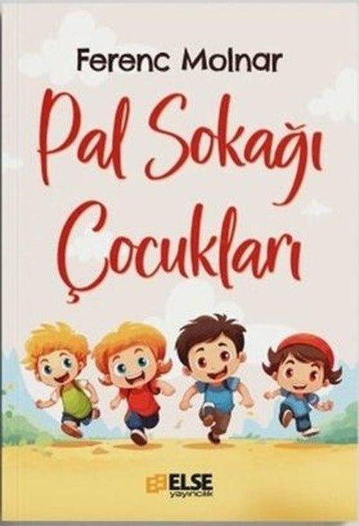 Pal Sokağı Çocukları | Else Yayıncılık (İnce Kapak)