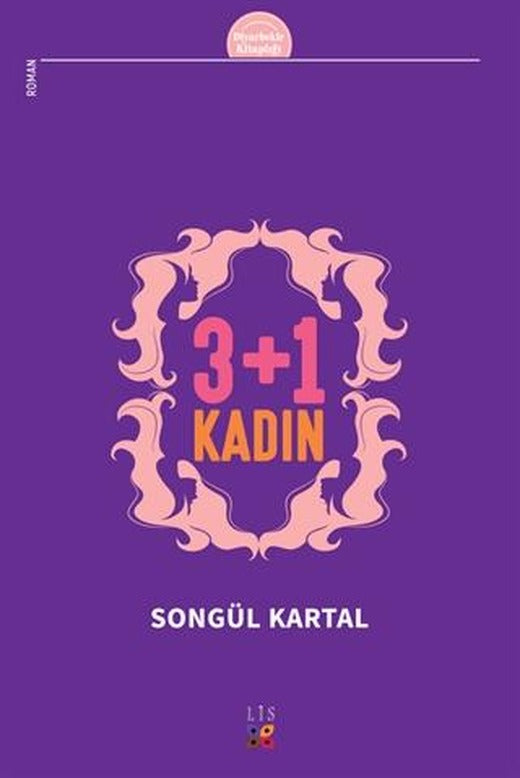 3 + 1 Kadın | Lis Basın Yayın (Ciltsiz)