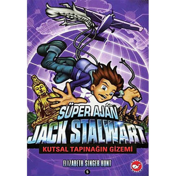 Süper Ajan Jack Stalwart 5 - Kutsal Tapınağın Gizemi | Beyaz Balina Yayınları