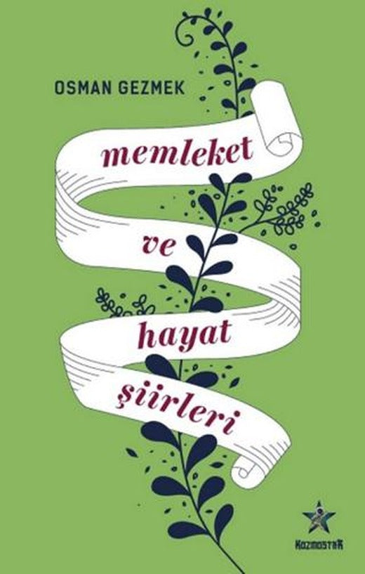 Memleket ve Hayat Şiirleri | Kozmostar Yayınevi (Ciltsiz)