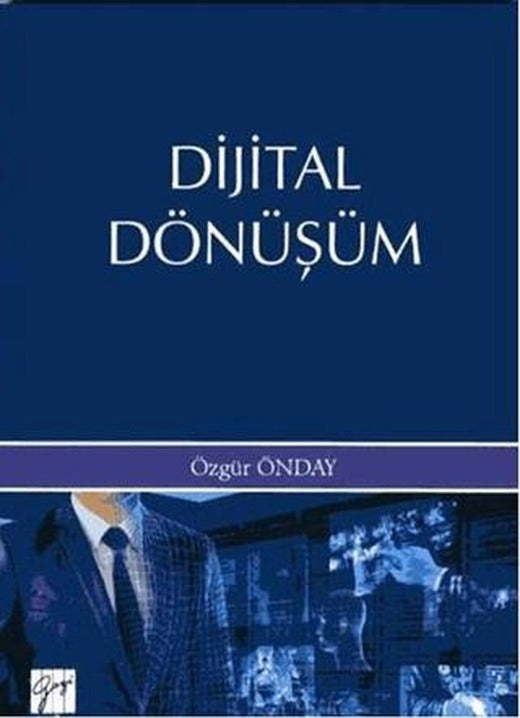 Dijital Dönüşüm | Gazi Kitabevi (Ciltsiz)