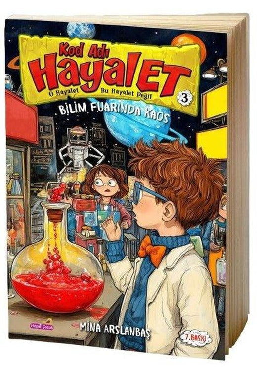 Kod Adı Hayalet 3 - Bilim Fuarında Kaos | Hepsiçocuk Yayınları (İnce Kapak)