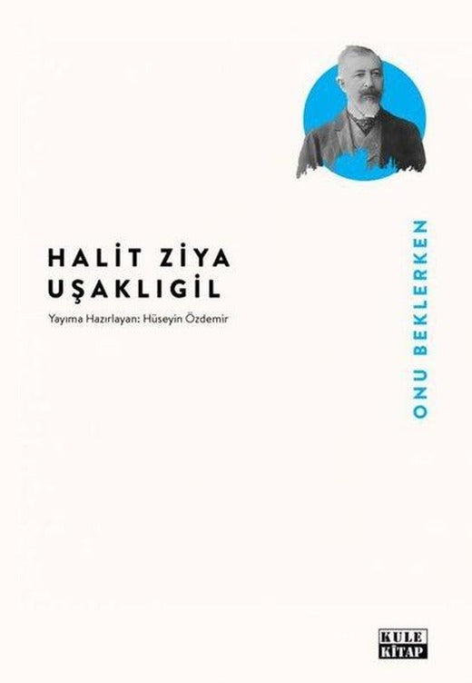Onu Beklerken | Kule Kitap (İnce Kapak)