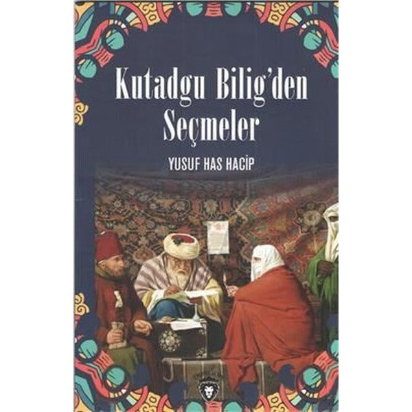 Kutadgu Bilig'den Seçmeler