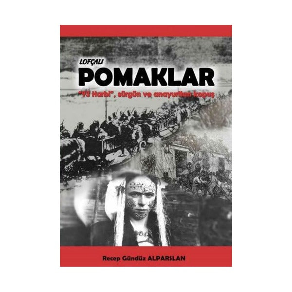 Lofçalı Pomaklar | Arkeoloji ve Sanat Yayınları (Ciltsiz)