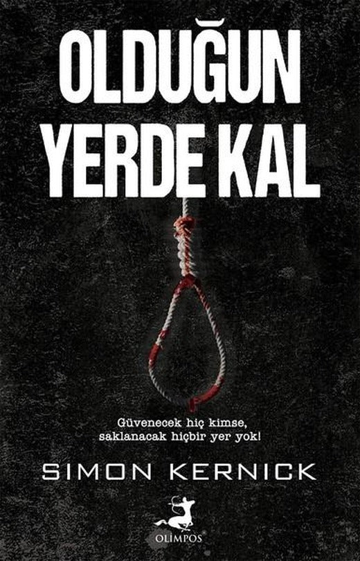 Olduğun Yerde Kal | Olimpos Yayınları (İnce Kapak)