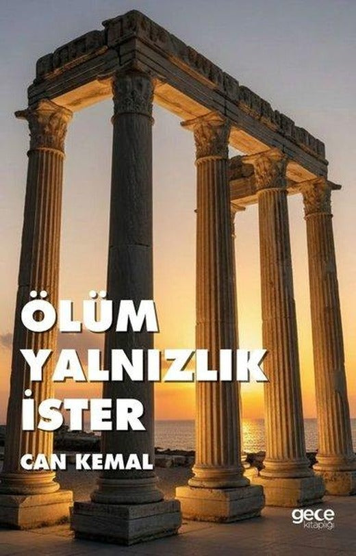 Ölüm Yalnızlık İster | Gece Kitaplığı (İnce Kapak)