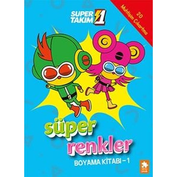 Süper 1 Takım - Süper Renkler Boyama Kitabı 1 | Eksik Parça Yayınları (İnce Kapak)