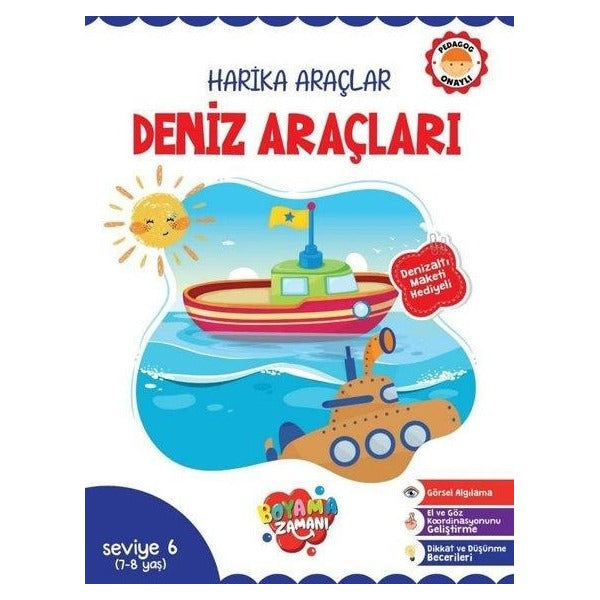 Harika Araçlar – Deniz Araçları Seviye 6 (7-8 Yaş) | Boyama Zamanı (Ciltsiz)