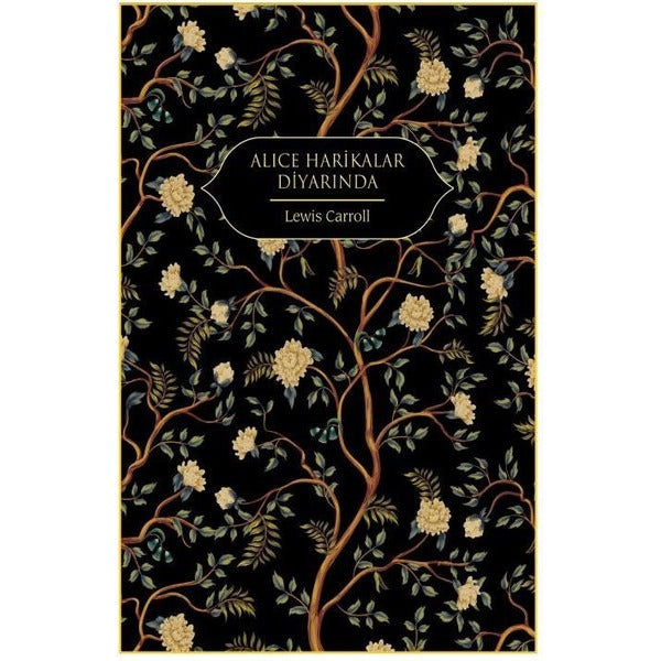 Alice Harikalar Diyarında | Hep Kitap (Ciltli)