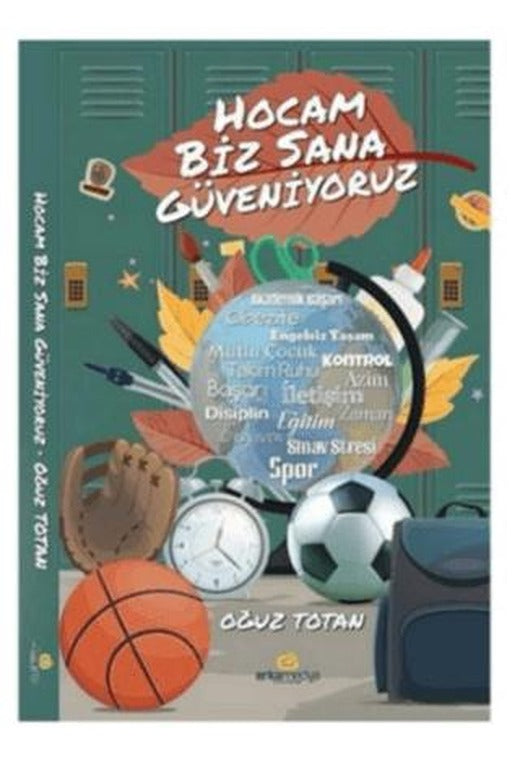 Hocam Biz Sana Güveniyoruz | Erkamedya Yayınları (Ciltsiz)