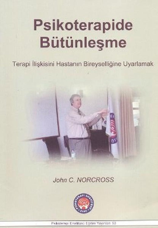 Psikoterapide Bütünleşme | Psikoterapi Enstitüsü (İnce Kapak)