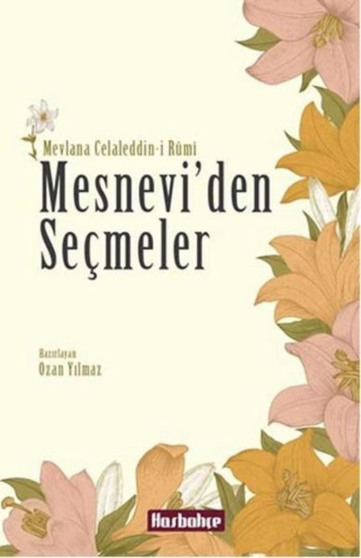 Mesnevi' den Seçmeler | Hasbahçe (İnce Kapak)