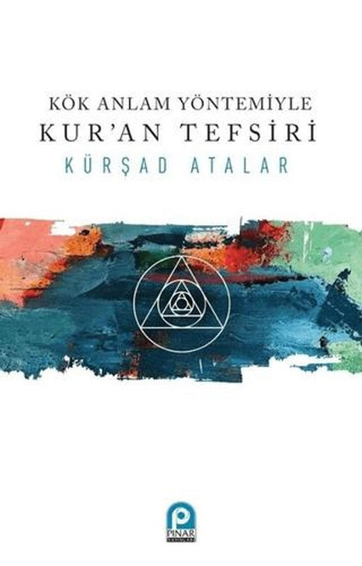 Kök Anlam Yöntemiyle Kur'an Tefsiri | Pınar Yayınları (Ciltsiz)