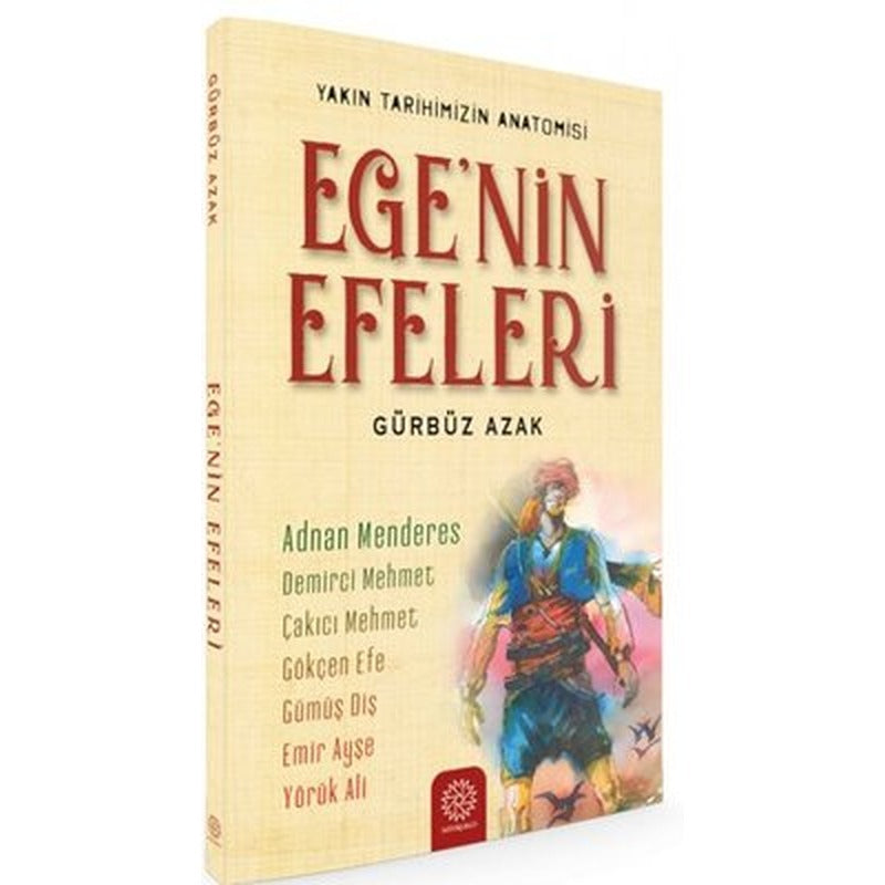 Ege'nin Efeleri | Mihrabad Yayınları