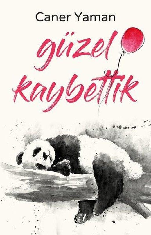 Güzel Kaybettik | İndigo Kitap (İnce Kapak)