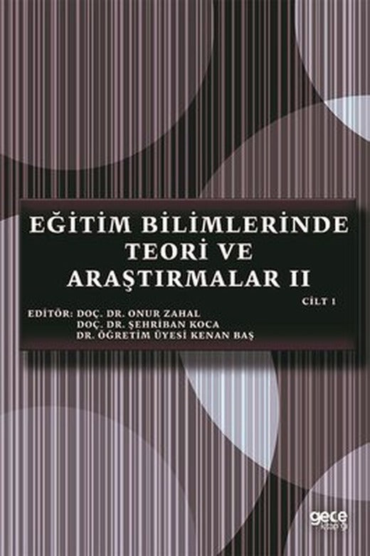 Eğitim Bilimlerinde Teori ve Araştırmalar 2 - Cilt 1 | Gece Kitaplığı