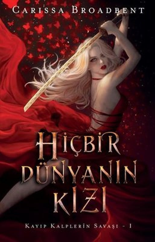 Hiçbir Dünyanın Kızı - Kayıp Kalplerin Savaşı 1 | Martı Yayınları