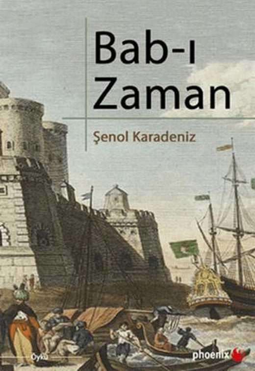 Bab-ı Zaman | Phoenix Yayınevi (Ciltsiz)