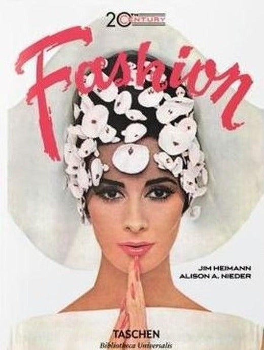 20th-Century Fashion: 100 Years of Apparel Ads | Taschen (Ciltli)