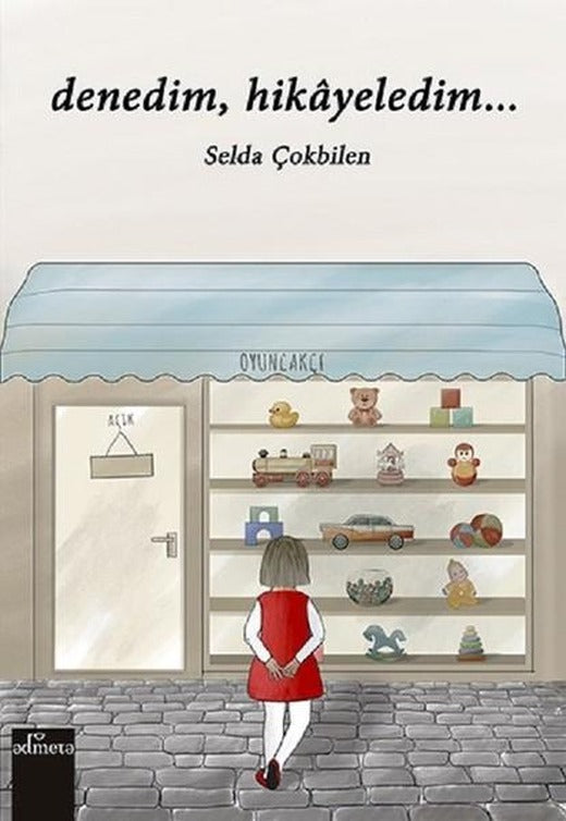 Denedim Hikayeledim... | Admeta Kitap (İnce Kapak)