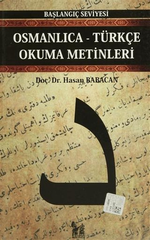 Osmanlıca-Türkçe Okuma Metinleri - Başlangıç Seviyesi-5