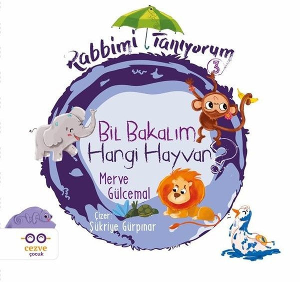 Bil Bakalım Hangi Hayvan - Rabbimi Tanıyorum 3 | Cezve Çocuk