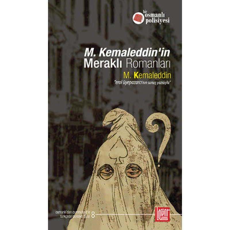 M.Kemaleddin'in Meraklı Romanları | Labirent