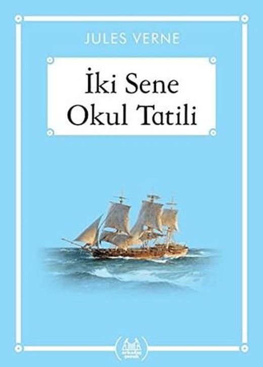 İki Sene Okul Tatili