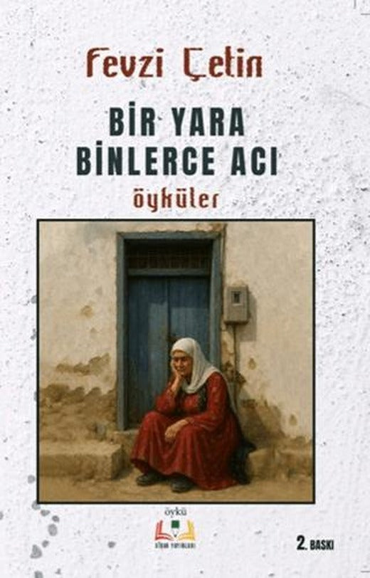 Bir Yara Binlerce Acı | Sidar Yayınları (Ciltsiz)
