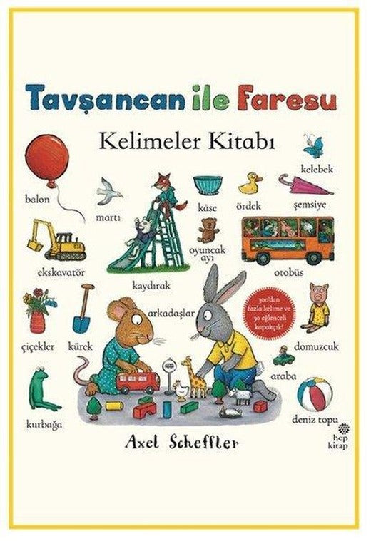 Tavşancan İle Faresu - Kelimeler Kitabı - Kapakçıklı Kitap | Hep Kitap (İnce Kapak)