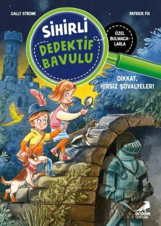 Sihirli Dedektif Bavulu 4 - Dikkat, Hırsız Şövalyeler!